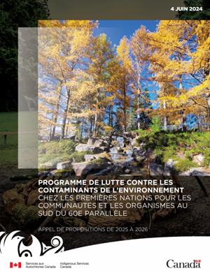 Format PDF - Programme de lutte contre les contaminants de l'environnement chez les Premières Nations pour les communautés et les organismes au sud du 60e parallèle
